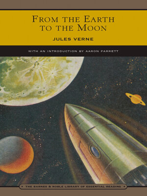 cover image of From the Earth to the Moon (Barnes & Noble Library of Essential Reading)